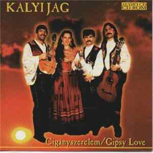 FLAC Kalyi Jag - Cigányszerelem
