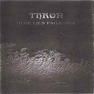 FLAC Thron - Here Lies Paganism