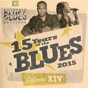 FLAC Various - Kitchener Blues Festival 2015 Volume XIV