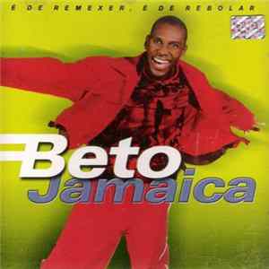 FLAC Beto Jamaica - É De Remexer, É De Rebolar