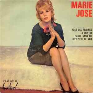 FLAC Marie-José - Rose Des Prairies / Seule Sans Toi / À Bientôt / Dieu Seul Le Sait