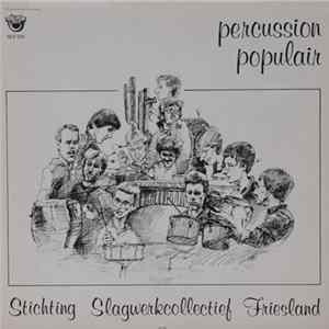 FLAC Stichting Slagwerkcollectief Friesland - Percussion Populair