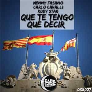 FLAC Menny Fasano, Carlo Cavalli, Roby Star - Que Te Tengo Que Decir