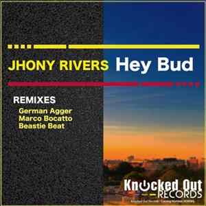FLAC Jhony Rivers - Hey Bud