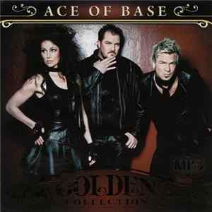 FLAC Ace Of Base - Golden Collection