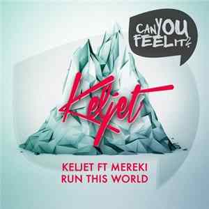 FLAC Keljet Ft. Mereki - Run This World