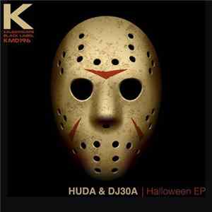 FLAC HUDA & DJ30A - Halloween EP PT2