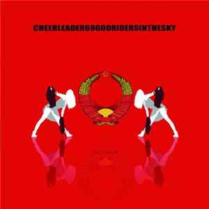 FLAC Cheerleader69 - Godriders In The Sky