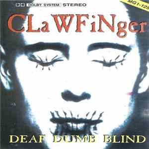 FLAC Clawfinger - Deaf Dumb Blind