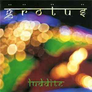 FLAC Grotus - Luddite