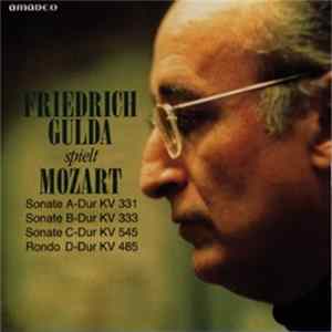 FLAC Friedrich Gulda Spielt Mozart - Sonate A-Dur KV 331, Sonate B-Dur KV 333, Sonate C-Dur KV 545, Rondo D-Dur KV 485
