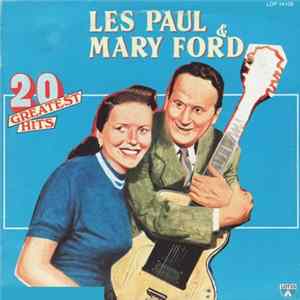 FLAC Les Paul & Mary Ford - 20 Greatest Hits