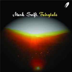 FLAC Mark Swift - Fairytale