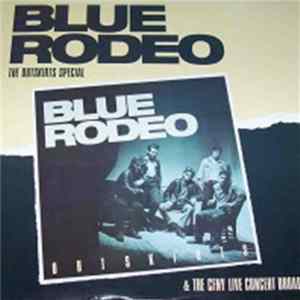 FLAC Blue Rodeo - The Outskirts Special & The CFNY Live Concert Broadcast