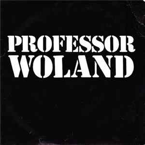 FLAC Professor Woland - Lämna Mej Ensam / De Lydigas Parad