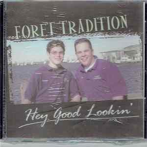 FLAC Foret Tradition - Hey Good Lookin'