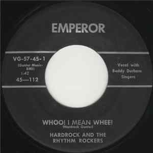 FLAC Hardrock And The Rhythm Rockers With Buddy Durham Singers - Whoo! I Mean Wee!