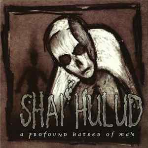 FLAC Shai Hulud - A Profound Hatred Of Man
