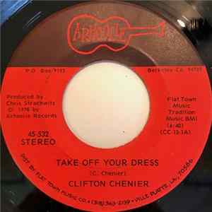 FLAC Clifton Chenier - Take Off Your Dress / Ti Na Na
