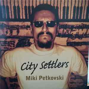 FLAC Miki Petkovski - City Settlers