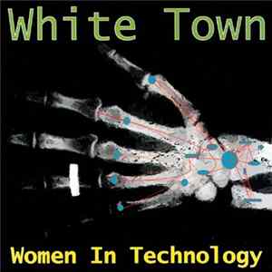 FLAC White Town - Women In Technology