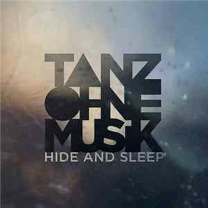 FLAC Tanz Ohne Musik - Hide And Sleep