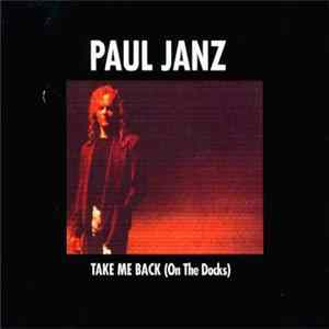 FLAC Paul Janz - Take Me Back (On The Docks)