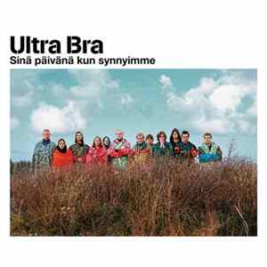 FLAC Ultra Bra - Sinä Päivänä Kun Synnyimme