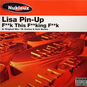FLAC Lisa Pin-Up - F**k This F**king F**k