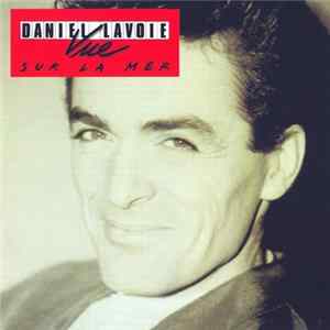 FLAC Daniel Lavoie - Vue Sur La Mer
