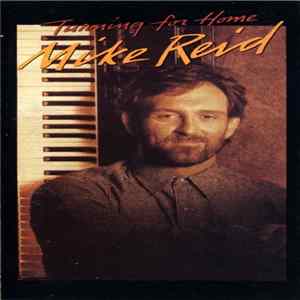 FLAC Mike Reid - Turning For Home