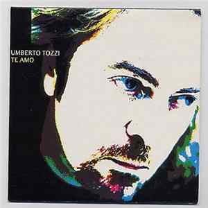 FLAC Umberto Tozzi - Te Amo