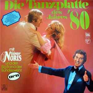 FLAC Günter Noris Und Die Big Band Der Bundeswehr - Die Tanzplatte Des Jahres '80