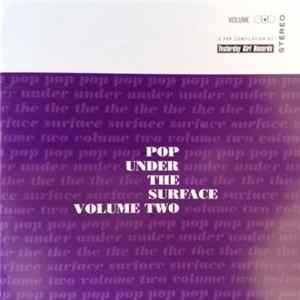 FLAC Various - Pop Under The Surface Volume Two