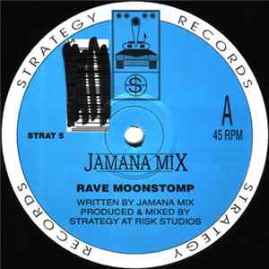 FLAC Jamana Mix - Rave Moonstomp / Frontiers