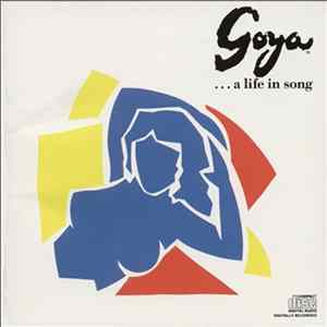 FLAC Various - Goya ...A Life In Song