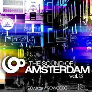 FLAC Various - The Sound Of Amsterdam Volume 3
