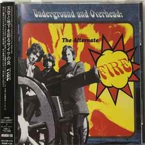 FLAC Fire - Underground And Overhead: The Alternate Fire