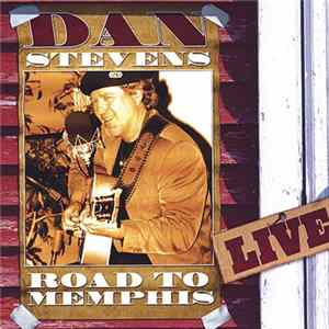 FLAC Dan Stevens - Road To Memphis