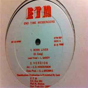 FLAC End Time Messengers - Born Liver