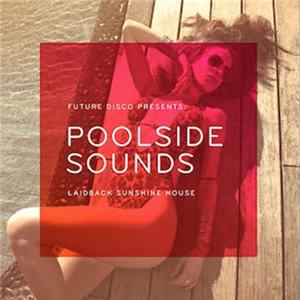 FLAC Various - Poolside Sounds - Laidback Sunshine House