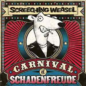 FLAC Screeching Weasel - Carnival Of Schadenfreude