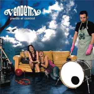 FLAC Vendetta - Pierdo El Control
