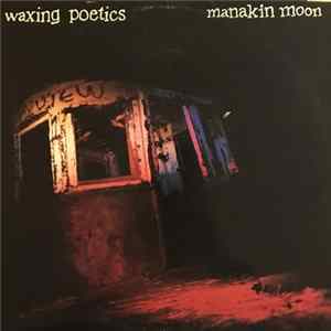 FLAC Waxing Poetics - Manakin Moon