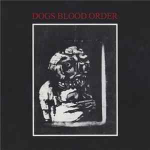 FLAC Current 93 presents: Dogs Blood Order - Dogs Blood Order