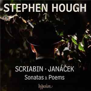 FLAC Stephen Hough - Scriabin · Janáček - Sonatas & Poems