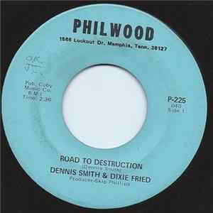 FLAC Dennis Smith & Dixie Fried - Road To Destruction / Living On A Cloud