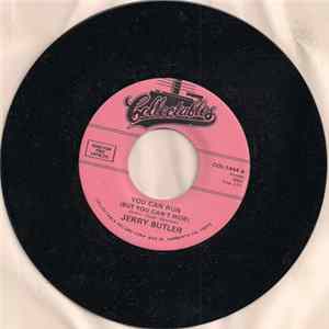 FLAC Jerry Butler - You Can Run But You Can't Hide / I Stand Accused