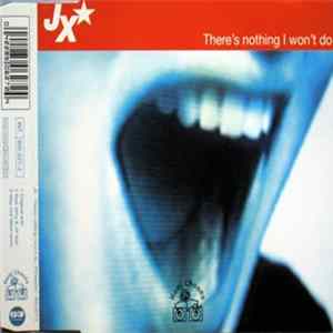 FLAC JX - There's Nothing I Won't Do
