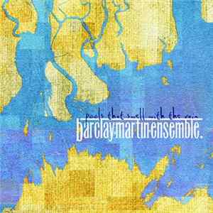 FLAC Barclay Martin Ensemble - Pools That Swell With The Rain
